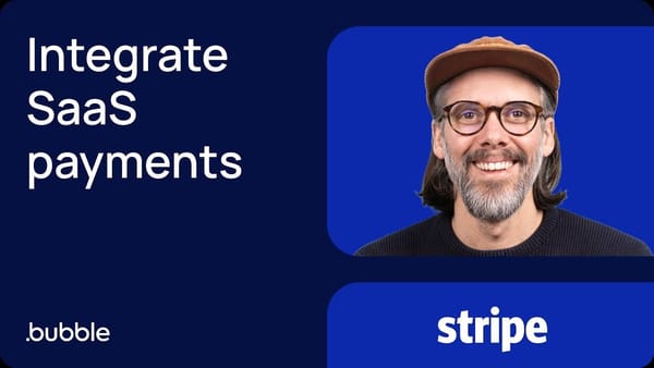 The best Bubble x Stripe course I've seen [Free]